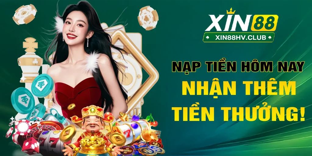 Nhà Cái Xin88 NạpTiền Hôm Nay